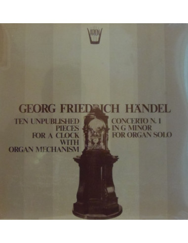 Handel Georg Friedr - Ten Unpublished Pieces For A Clock With