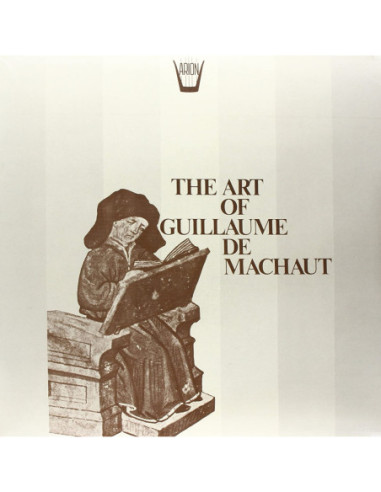 Machaut Guillaume De - The Art Of Guillaume De Machaut