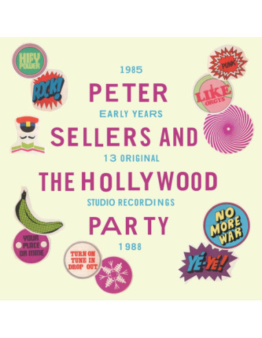 Sellers Peter And The Hollywood Party - The Early Years 1985-1988