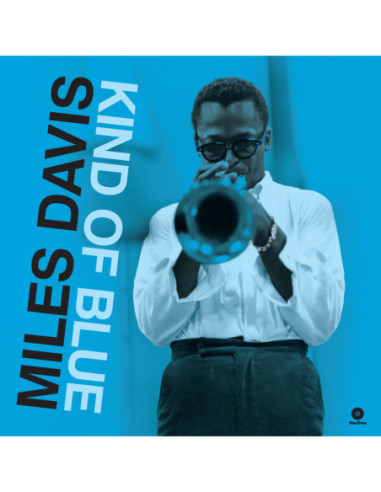 Davis Miles - Kind Of Blue. The Mono and Stereo Versions