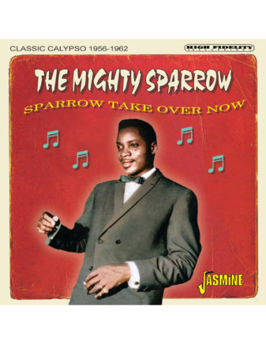 The Mighty Sparrow - Sparrow Take Over Now - (CD)