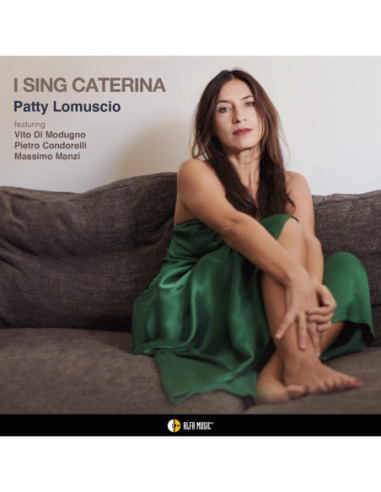 Lomuscio, Patty - I Sing Caterina - (CD)