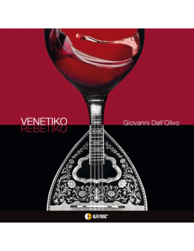 Dell'Olivo, Giovanni - Venetiko Rebetiko - (CD)