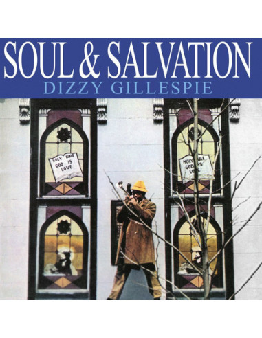 Gillespie, Dizzy - Soul and Salvation - (CD)