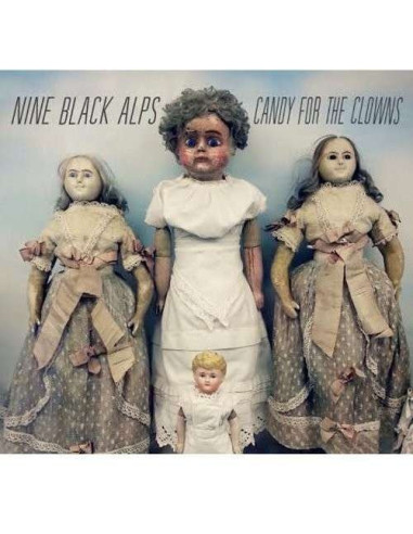 Nine Black Alps - Candy For The Clowns