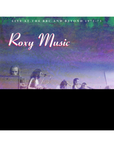 Roxy Music - Live At The Bbc And Beyond 1972-73