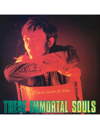 These Immortal Souls - I'M Never Gonna Die Again