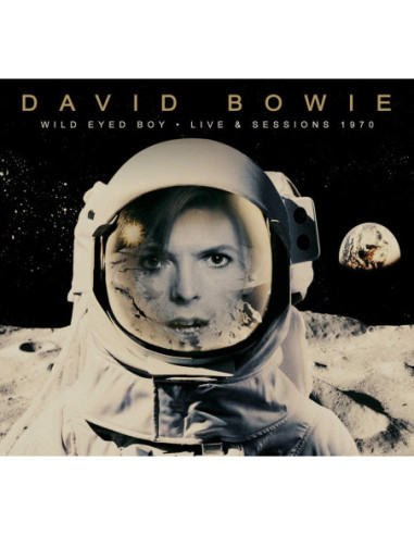 Bowie David - Wild Eyed Boy Live and Sessions 1970 - (CD)