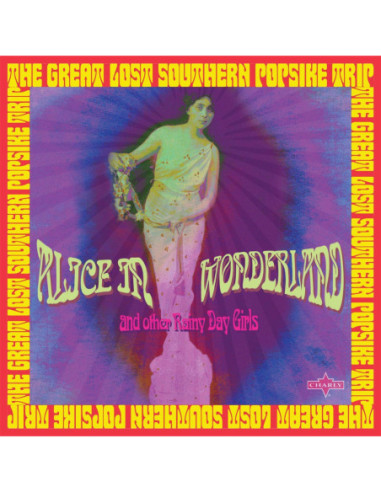 Compilation - Alice In Wonderland and Other Rainy Day Girls: The Great Lost Southern Popsike Tri - (CD)