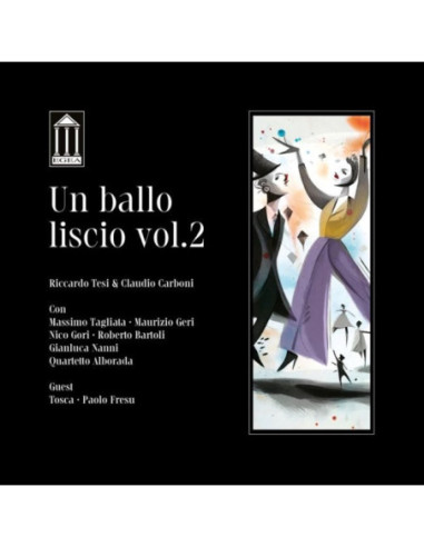 Tesi Riccardo and Carboni Claudio - Un Ballo Liscio Vol.2 - (CD)