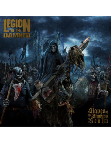 Legion Of The Damned - Slaves Of The Shadow Realm - (CD)