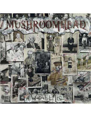 Mushroomhead - A Wonderful Life (Digipack and 4 Bonus Track Limited Edt.) - (CD)