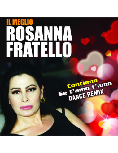 Fratello Rosanna - Il Meglio - (CD)