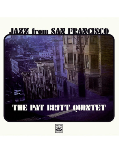 Britt Pat Quintet The - Jazz From San Francisco - (CD)