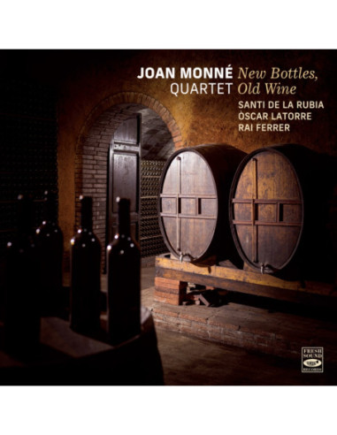 Monne' Joan Quartet - New Bottles, Old Wine - (CD)