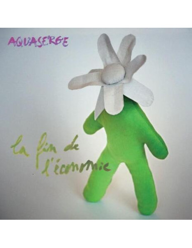 Aquaserge - La Fin De L' Economie