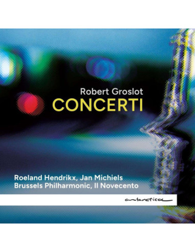 Groslot, Robert - Concerti - (CD)