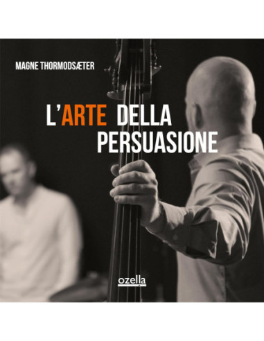 Thormods Ter, Magne - L Arte Della Persuasione - (CD)