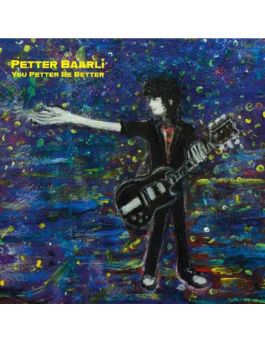 Baarli, Petter - You Petter Be Better - (CD)