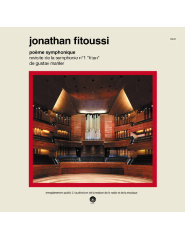 Fitoussi Jonathan - Poeme Symphonique Revisite De La Symphonie N 1 Titan De Gustav Mahler (Lp Clear)