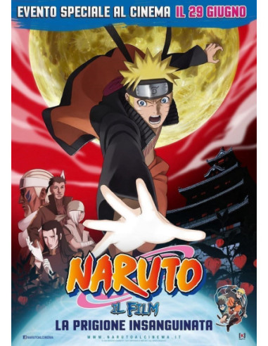 Naruto - Il Film - La Prigione Insanguinata