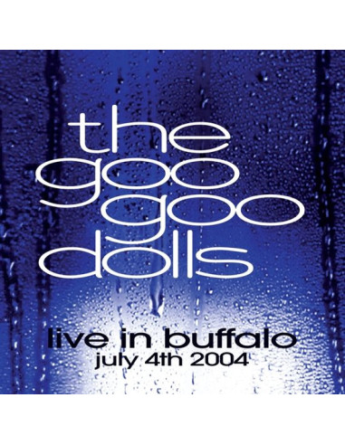 Goo Goo Dolls - Live In Buffalo July 4Th 2004