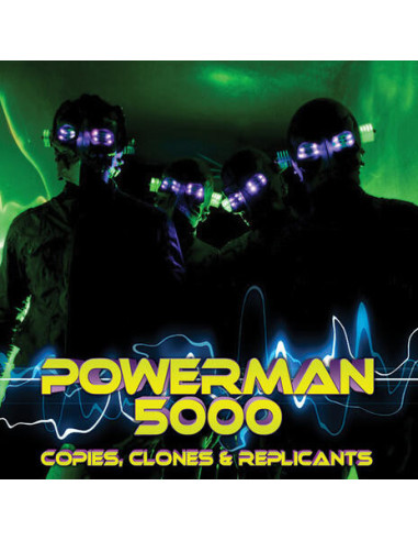 Powerman 5000 - Copies Clones and Replicants