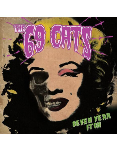 69 Cats/ Jyrki 69/ Rat Scabies/ Nekroman Kim - Seven Year Itch