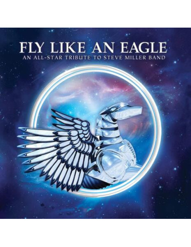 Fly Like An Eagle - Tribute To Steve Miller/ Var - Fly Like An Eagle - Tribute To Steve Miller / Var