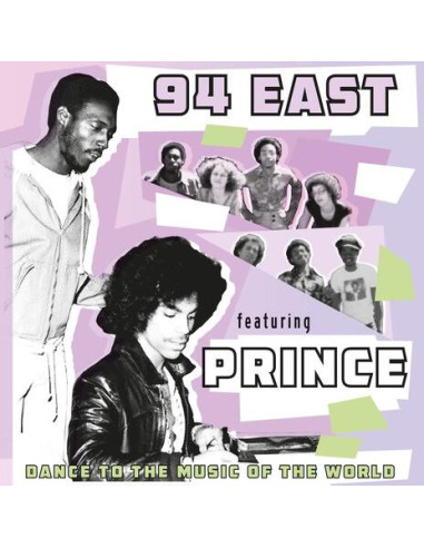 94 East Feat. Prince - Dance To The Music Of The World