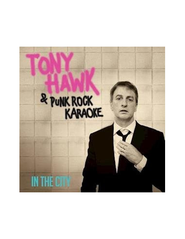 Hawk Tony / Punk Rock Karaoke - In The City - Blue