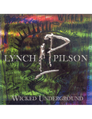 Lynch George and Jeff Pilson - Wicked Underground