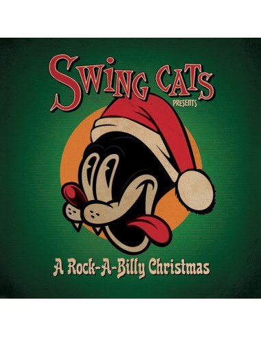 Swing Cats - Swing Cats Presents A Rockabilly Christmas - Green