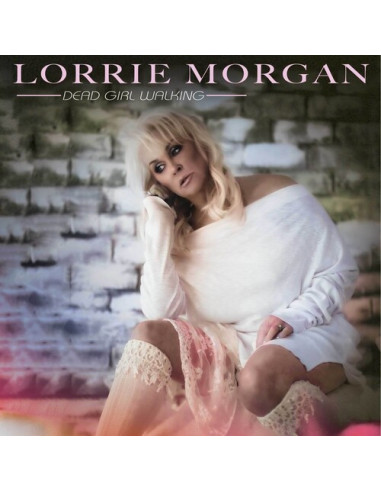 Morgan Lorrie - Dead Girl Walking