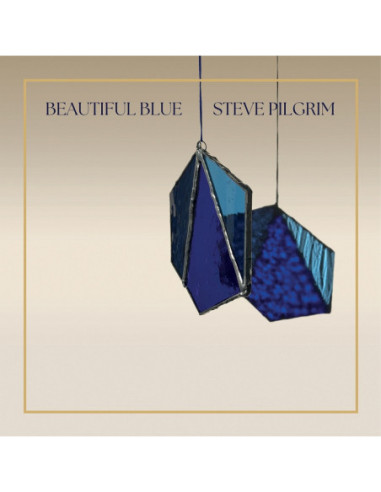 Pilgrim Steve - Beautiful Blue