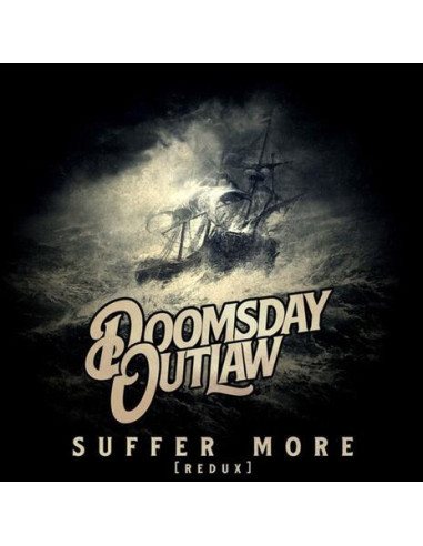 Doomsday Outlaw - Suffer More - (CD)