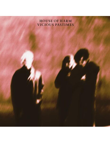 House Of Harm - Vicious Pastimes (Vinyl Light Rose')