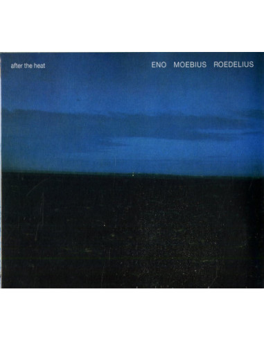 Eno, Moebius, Roedelius - After The Heat - (CD)