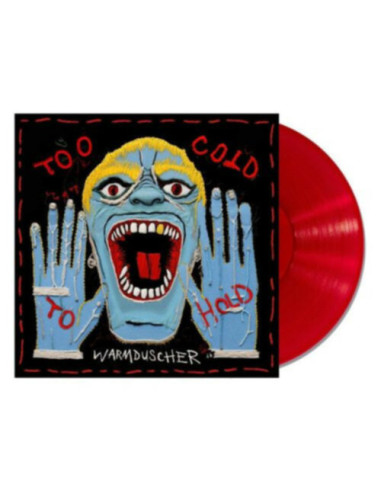 Warmduscher - Too Cold To Hold (Translucent Red Vinyl)