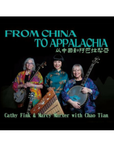 Fink, Cathy and Marcy - From China To Appalachia - (CD)