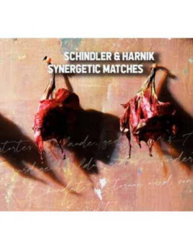 Schindler and Harnik - Synergetic Matches - (CD)