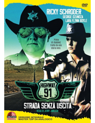 Highway 91 - Strada Senza Uscita