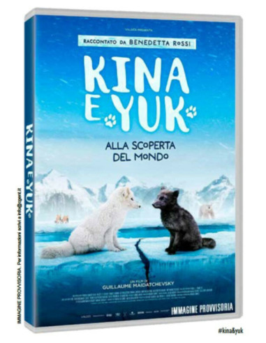 Kina and Yuk - Alla Soperta Del Mondo