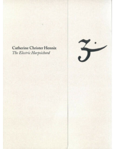 Hennix, Catherine Ch - Further Selections Fromthe Electric Harp