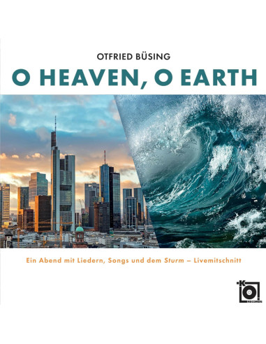 Busing Otfried - O Heaven, O Earth - (CD)