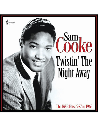 Cooke Sam - Twistin' The Night Away: RandB Hits 1957-62