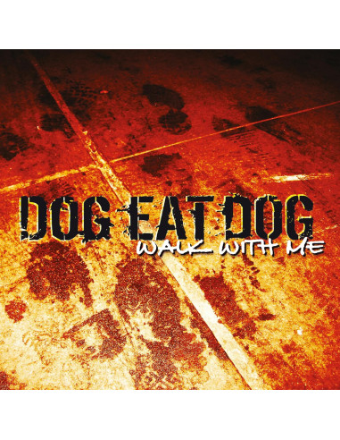 Dog Eat Dog - Walk With Me - (CD)