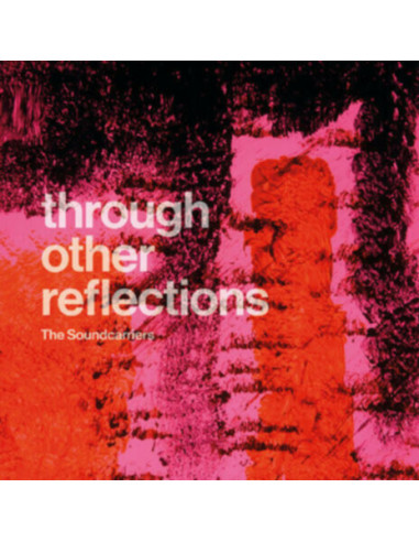 Soundcarriers - Through Other Reflections - (CD)