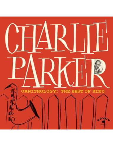 Parker Charlie - Ornithology The Best Of Bird - (CD)