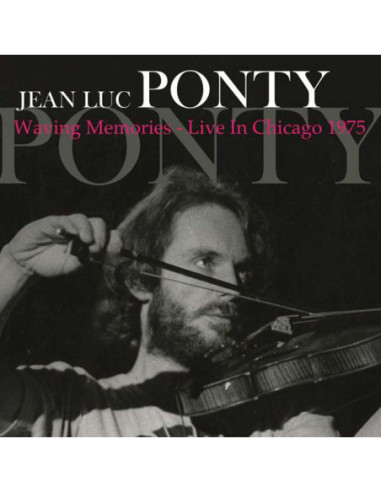 Ponty, Jean-Luc - Waving Memories - Live In Chic - (CD)